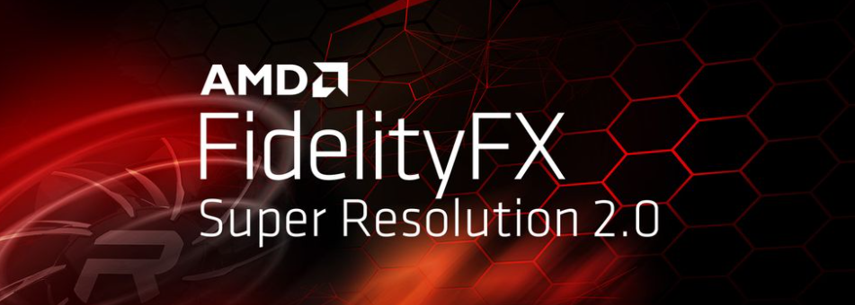 AMD宣布：FSR 2.0插件已支持虚幻引擎5/4