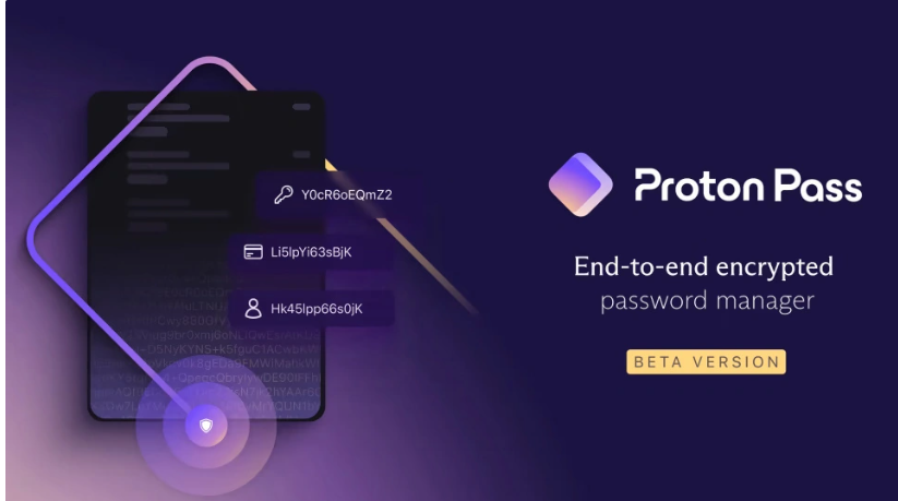 全字段端到端加密，密码管理器 Proton Pass 发布